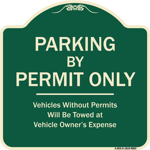 Signmission Designer Series-Parking By Permit Vehicles Without Permits Towed Vehic, 18" x 18", G-1818-9803 A-DES-G-1818-9803 - main